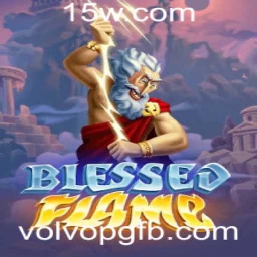 Imersão em BlessedFlame: Descubra o Novo Fenômeno de Jogo com Volvopg